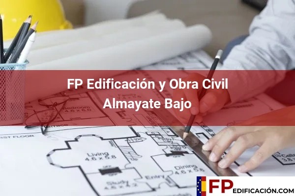 FP en Edificación y Obra Civil en Almayate Bajo