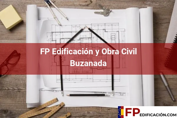 FP en Edificación y Obra Civil en Buzanada