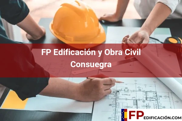 FP en Edificación y Obra Civil en Toledo 11 FP en Edificación y Obra Civil en Consuegra