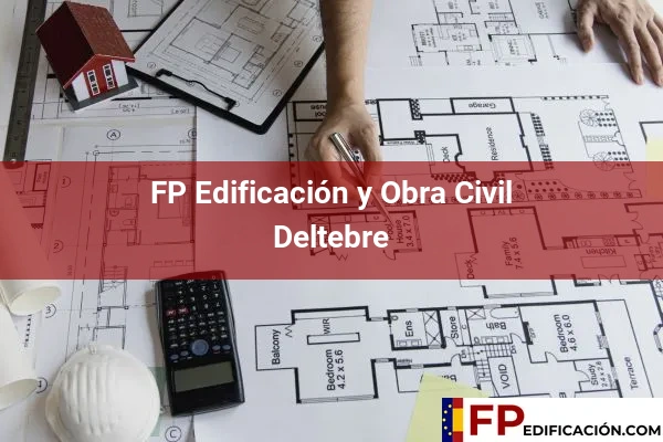 FP en Edificación y Obra Civil en Deltebre