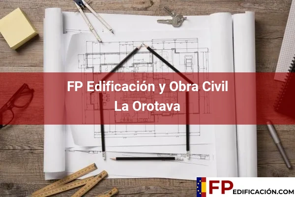 FP en Edificación y Obra Civil en La Orotava