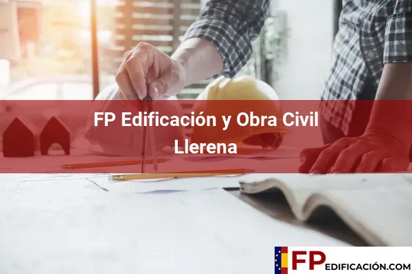 FP en Edificación y Obra Civil en Badajoz 12 FP en Edificación y Obra Civil en Llerena