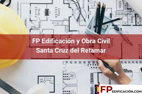 FP en Edificación y Obra Civil en Toledo 27 FP en Edificación y Obra Civil en Santa Cruz del Retamar