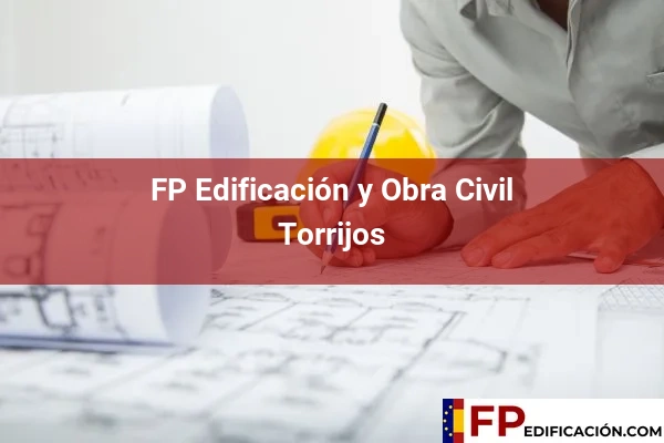 FP en Edificación y Obra Civil en Toledo 34 FP en Edificación y Obra Civil en Torrijos