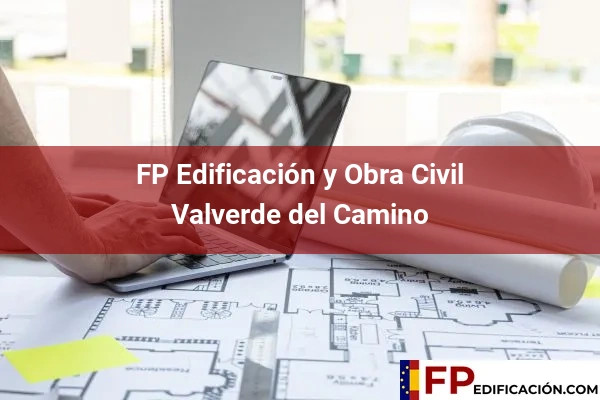 FP en Edificación y Obra Civil en Huelva 29 FP en Edificación y Obra Civil en Valverde del Camino